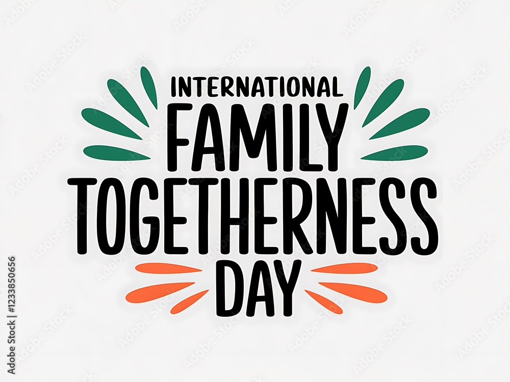 Obraz premium International Family Togetherness Day Celebration