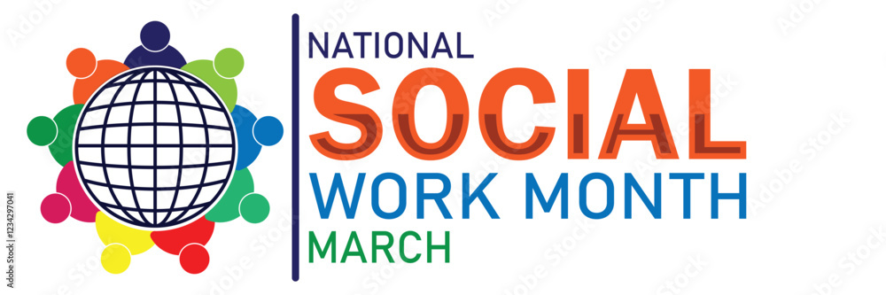 National Social Work Month. March. Vector illustration. Design element for banner, poster or card. National Social Work Month. March. Vector illustration. Design element for banner, poster or card.