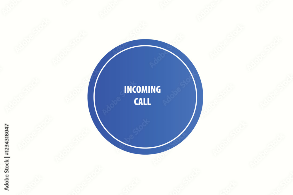 Printbutton web template,incoming call, Speech bubble, banner label
Printbutton web template,incoming call, Speech bubble, banner label