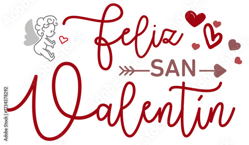 Feliz San Valentín - Lettering en castellano,  Romántico con Cupido y Corazones