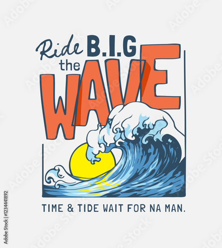 wave slogan with big wave graphic vector illustration in square frame