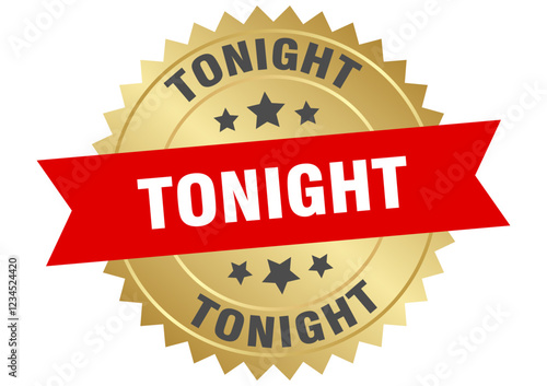 tonight. tonight round red and gold label isolated on transparent background