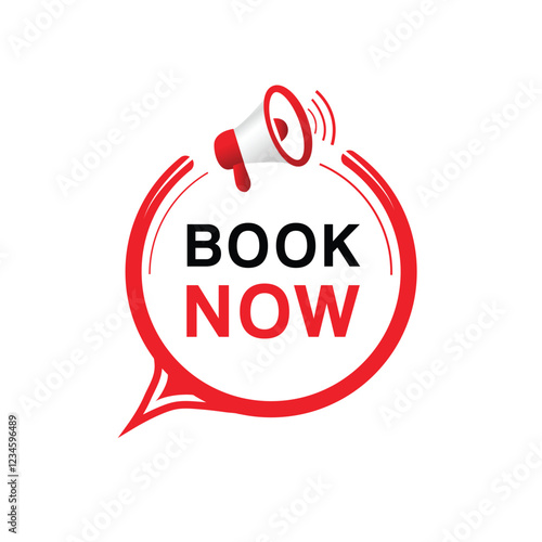 Book now banner, modern speech bubble icon design with megaphone element. word concept vector.