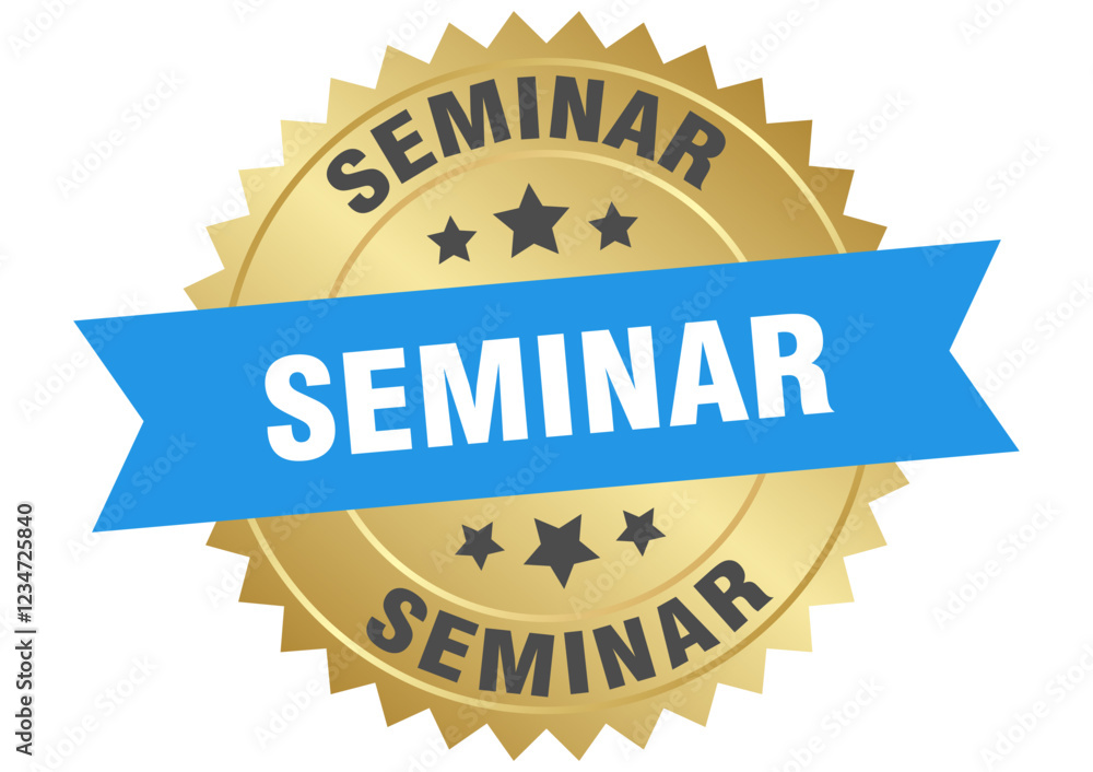 Obraz premium seminar. seminar round blue and gold label isolated on transparent background