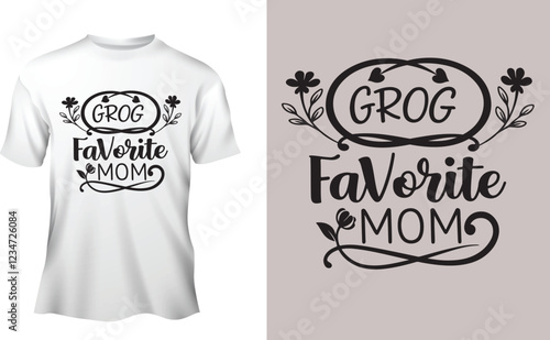 A typography silhouette vector style design of this Grog us Favorite Mom.