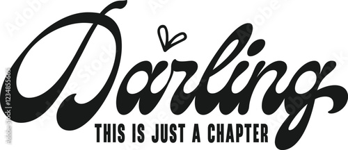 darling this is a chapter svg,christian svg,god svg, gog png,christian svg bundle,Positive SVG,sleeve shirt,Tshirt quote Svg,Strong Women Svg,Mom life Svg, Sleeve Svg,Christian Shirt Svg,Religious Svg