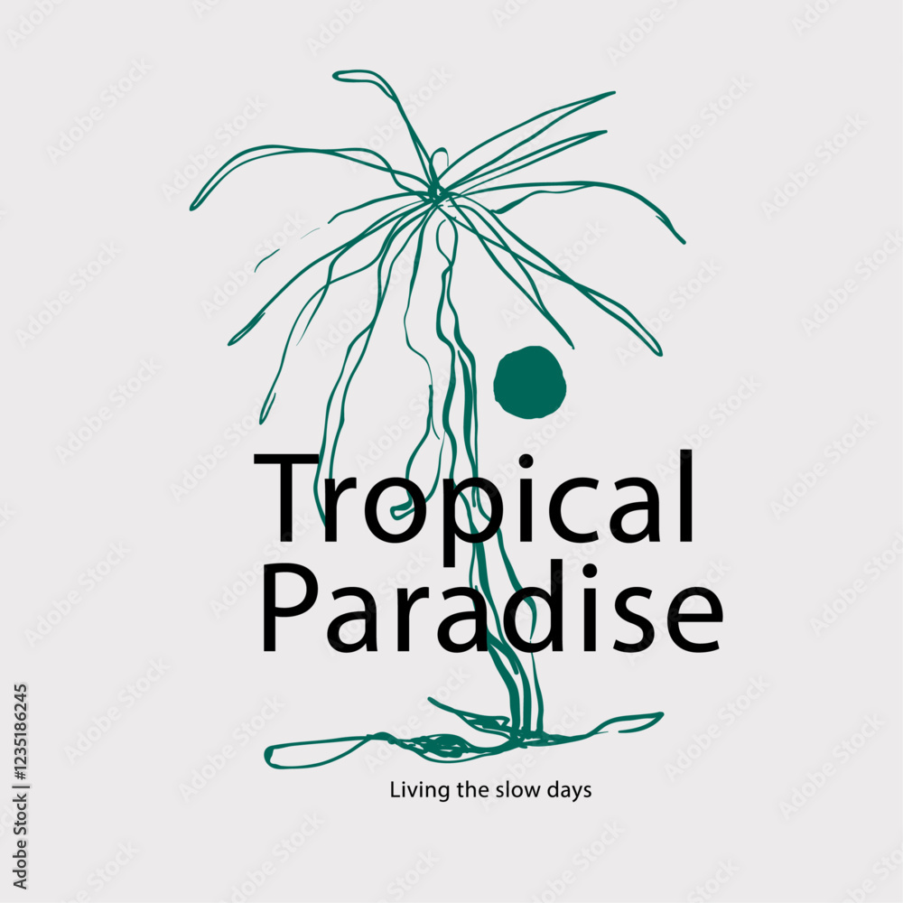 Fototapeta premium Tropical Paradise. hand drawn palm tree. Summer slogan t-shirt. Summer abstract art. summer paradise graphic print design.