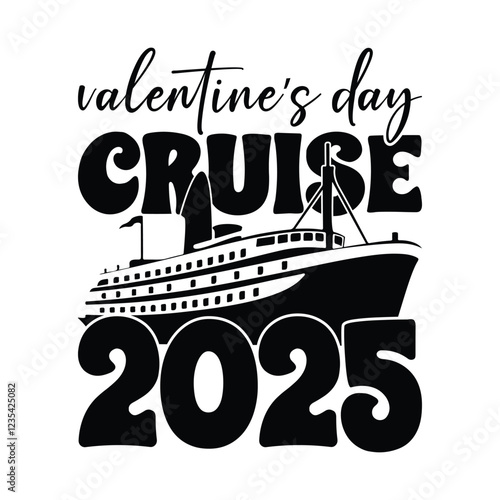 Valentine's Day Cruise 2025 T-Shirt Design.