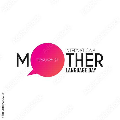 Vector illustration of international mother language day design on white background. February 21. Poster or banner.