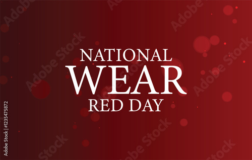 A vibrant design celebrating National Wear Red Day