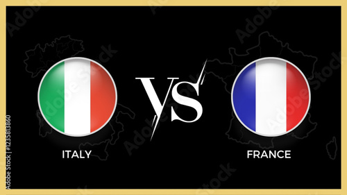 italy vs france in Rugby Tournament, circle shaped country flag and country map on black background. Vector template.