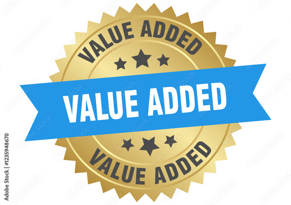 Obraz premium value added. value added round blue and gold label isolated on transparent background