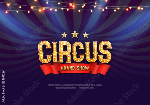 Circus banner with lamp garlands and spotlights. Poster for a festival or carnival event. Vector illustration.