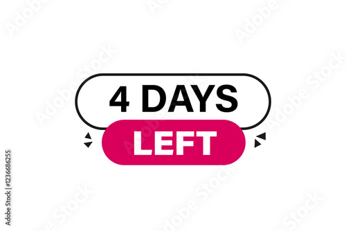 4 days left, or to go sale countdown vector symbol, clock, time,  background, template 4 day to go, countdown, sticker, left banner, business, sale, label button
