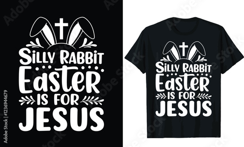 Silly rabbit easter is for jeswus  Easter t-shirt design