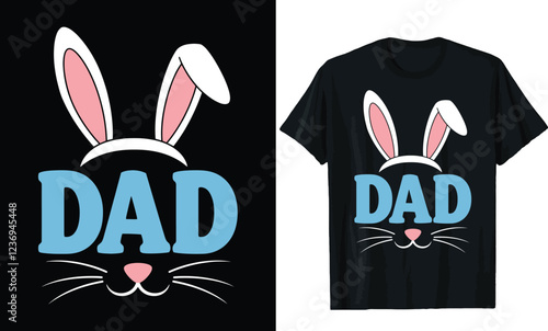 Dad Bunny Ears t-shirt design