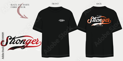grunge stronger slogan print T shirt graphics, Retro urban style grunge drawing, Graffiti urban street style drawing. Vector illustration design for fashion graphics, t shirt prints..eps8
