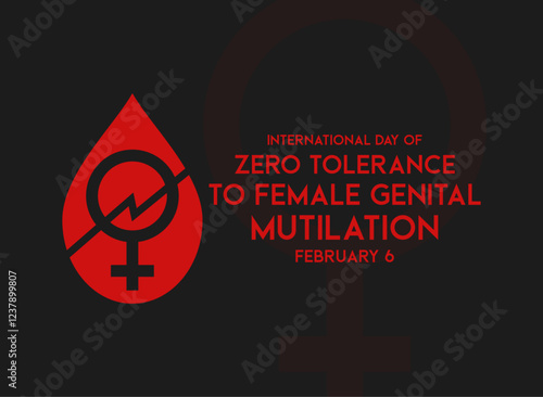International Day of Zero Tolerance to Female Genital Mutilation. Black background. February 6. Poster, banner, card, background.