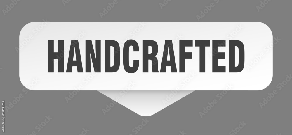 hand crafted sticker. hand crafted sign isolated on gray background hand crafted sticker. hand crafted sign isolated on gray background