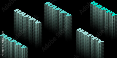 Happy 3D writing in light green on a black background is used for brochures and others