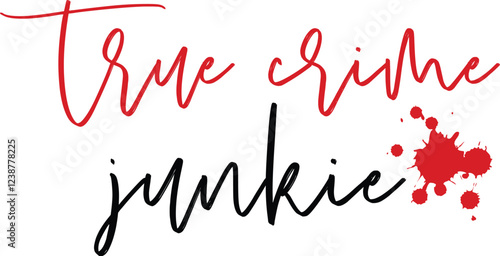 True Crime Junkie