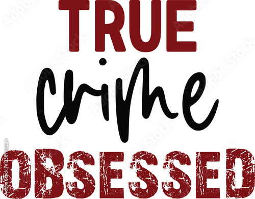 True Crime Obsessed