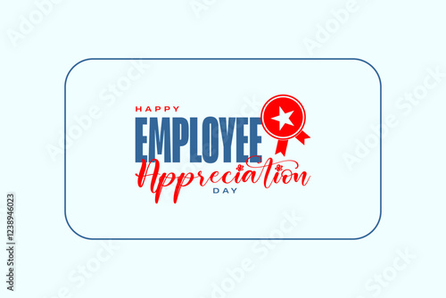 Employee Appreciation Day Holiday Concept Vector EPS