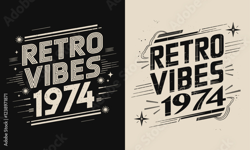 Stylish Retro Vibes 1974 T-Shirt Design Featuring Vintage Typography and Dynamic Graphics, Perfect for Nostalgic Fashion Enthusiasts and Retro Collectors