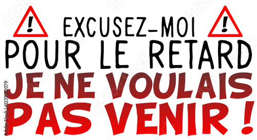 Foto pas venir voulais humour citation triangle panneau danger insulte