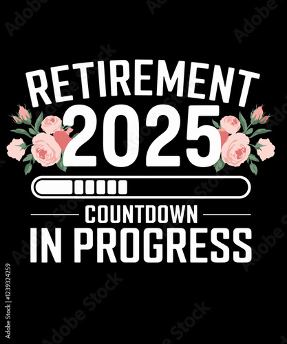 Retirement 2025 Countdown In Progress