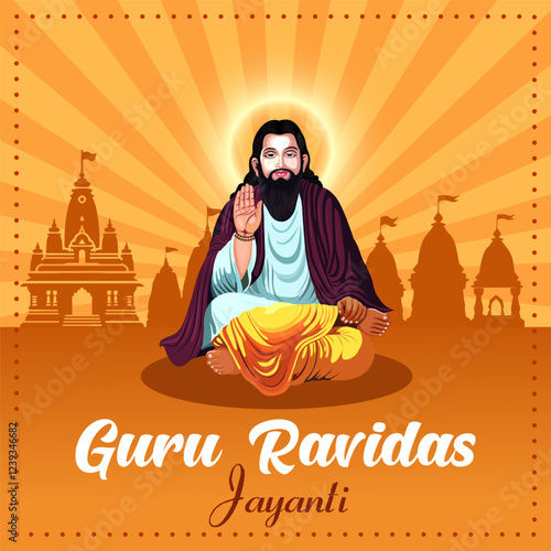 The image honors Guru Ravidas Jayanti, featuring Guru Ravidas in traditional attire with a celebratory background symbolizing his birth anniversary and the devotion of his followers