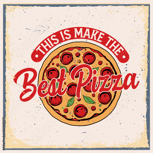 This is make the best pizza. typography design