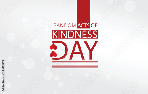 A digital graphic design celebrating Random Acts of Kindness Day on February 17