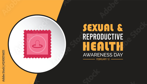 February is Sexual and Reproductive health awareness day. Vector template Design for banner, greeting card, poster, prints, social media post ,flyer , T shirt with background.