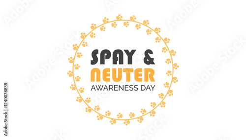 February is Spay and Neuter awareness day. Vector template Design for banner, greeting card, poster, prints, social media post ,flyer , T shirt with background.
