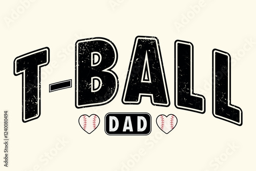 T ball dad love fathers day,fathers day eps,baseball papa
,fathers day quote,
fathers day sayings eps,eps,baseball dad,
father svg,father,fathers day svg file,baseball