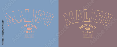 Malibu Beach, Pacific Coast, USA, 1978, retro college varsity typographic vector graphic.