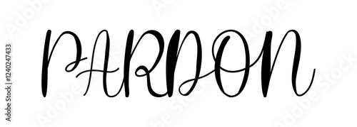 Vector illustration hand Lettering word Pardon isolated on a white background for icon, logo, badge, cards, poster, banner,