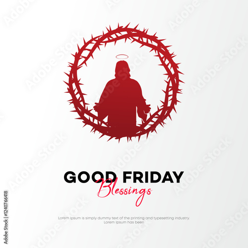 Good Friday Blessings Jesus, Crown of Thorns, Sacrifice, Redemption, Hope