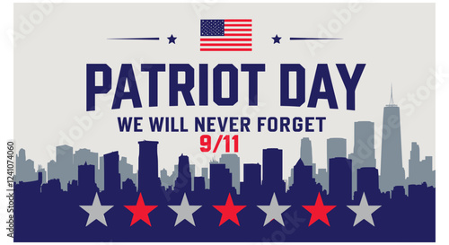 Patriot day we will never forget typography vector design, 9/11 patriot day memorial typography, September 11 patriot day typography, United states 9/11 patriot day, USA patriot day calligraphy vector