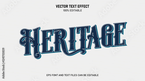 Heritage editable text effect