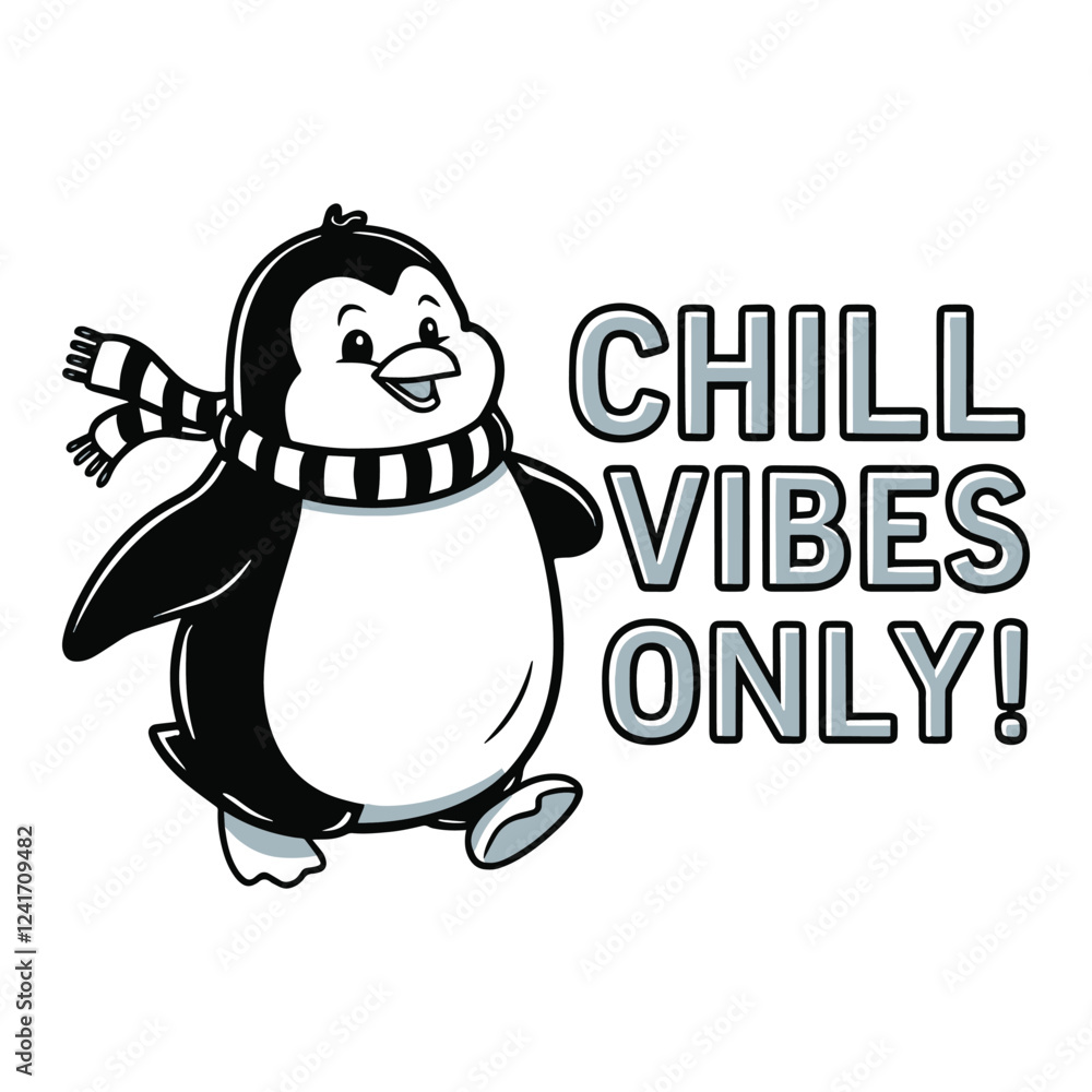 Obraz premium Chill Vibes Only T Shirt Design Penguin Wearing Scarf