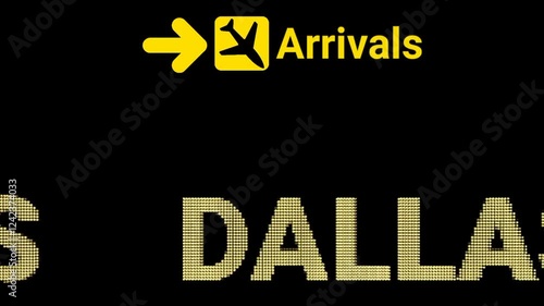 Animated LED display at DALLAS Airport with bold 'Arrival' text. Black background makes it versatile for travel, tech, and business videos 