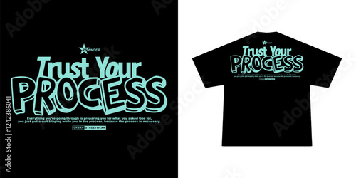 Motivational quote Streetwear graphic tee design templates. There are unique and aesthetic urban element streetwear design Collection are perfect for creating Custom Printed Clothing