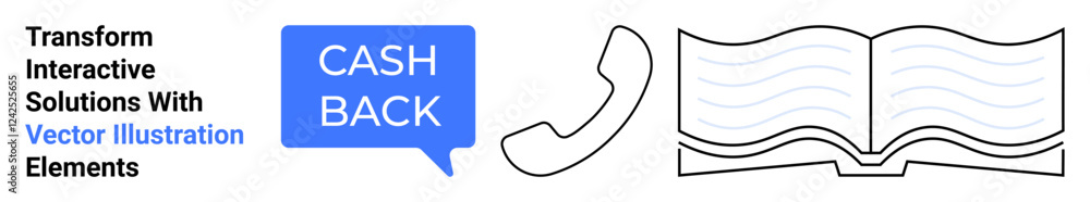 Cashback speech bubble, phone symbol, and open book with wavy lines. Ideal for business communication, customer support, education, finance, marketing, e-learning and flat landing page banner Cashback speech bubble, phone symbol, and open book with wavy lines. Ideal for business communication, customer support, education, finance, marketing, e-learning and flat landing page banner
