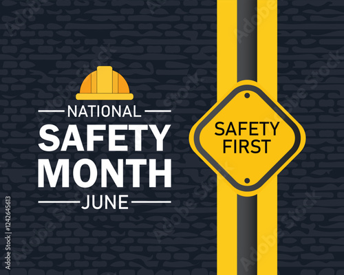 National safety month is celebrated every year in June to remind us the importance of safety and awareness of our surroundings. Vector illustration