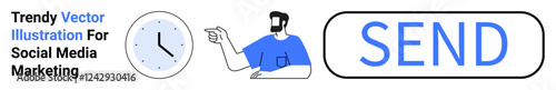 Minimal design with man gesturing toward a clock icon next to a bold send button. Ideal for time management, messaging apps, digital marketing, social media, email campaigns, productivity, flat