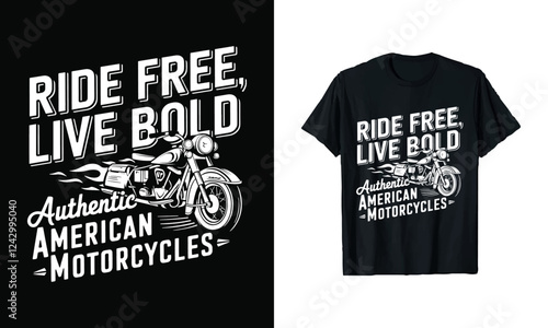 Embrace your adventurous spirit with our "Ride Free, Live Bold" T-shirt! Featuring a stunning motorcycle graphic and the phrase "Authentic American Motorcycles," this shirt is perfect for biking 