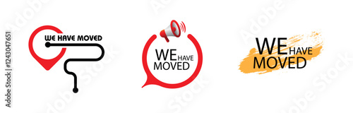we have moved sign on white background	