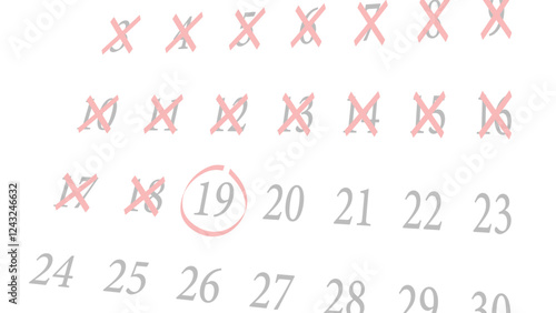 A calendar with crossed-out dates and the 19th circled in red, symbolizing an important event or countdown